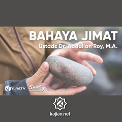 Bahaya Jimat - Ustadz Dr. Abdullah Roy, M.A.