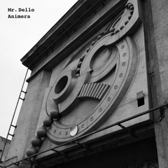 [WR096] Mr. Dello - Animera EP - PREVIEW