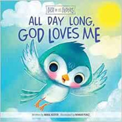 FREE EBOOK 📄 All Day Long, God Loves Me (Best of Li’l Buddies) by Mikal Keefer,Group