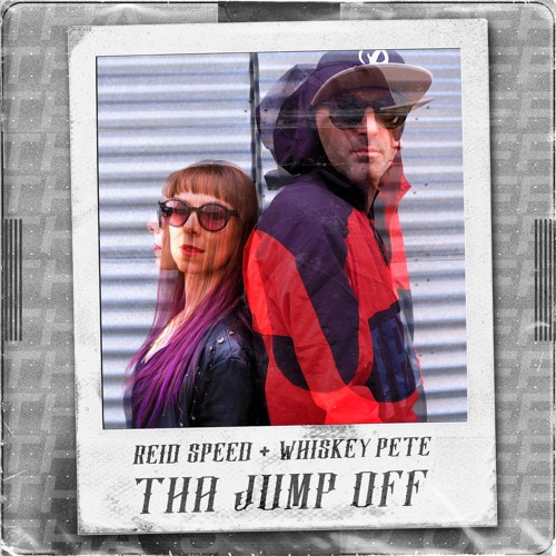 Reid Speed & Whiskey Pete - Tha Jumpoff