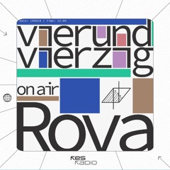 vierundvierzig #51  w/ Rova