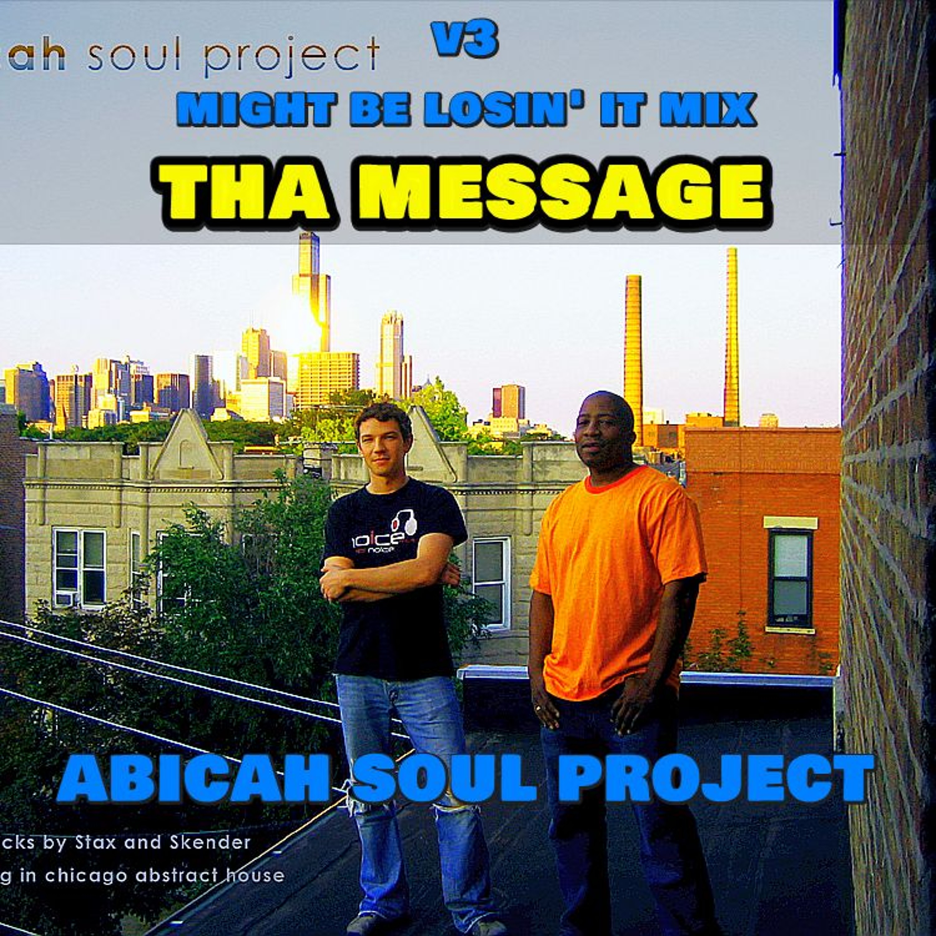 Tha MESSAGE - V3 -daBalkanimal & ABICAH SOUL PROJECT Chicago 2024 ALT Mix