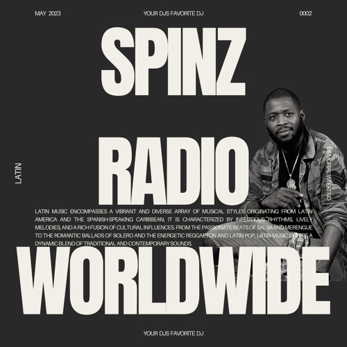 Stream Spinz Radio Worldwide 0002 Latin.MP3 by TheRealDjSpinz | Listen  online for free on SoundCloud