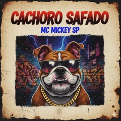 Cachorro Safado(MP3_160K).mp3