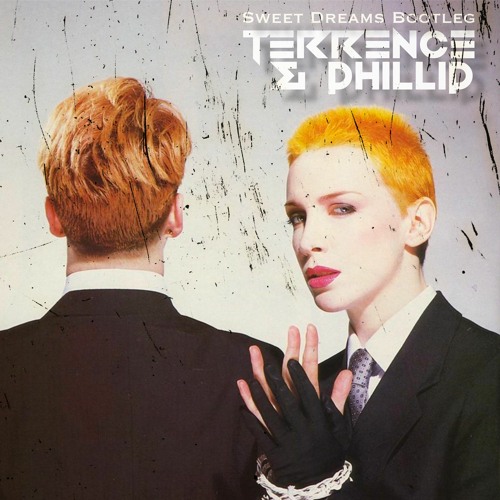 Stream Eurythmics - Sweet Dreams (Are Made of This) Terrence & Phillip  Bootleg by TERRENCE & PHILLIP | Listen online for free on SoundCloud