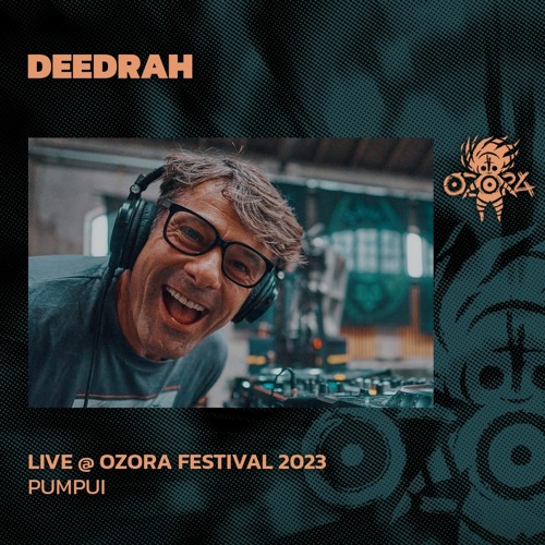 Deedrah @ Ozora 2023 | Pumpui