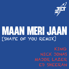 Maan Meri Jaan [Shape Of You Remix]