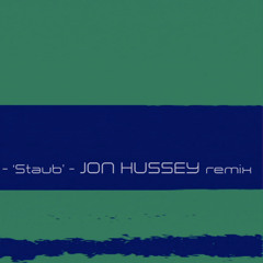 Maeksll - Staub 02 - Jon Hussey remix