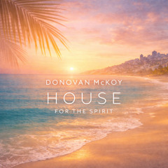 House For the Spirit