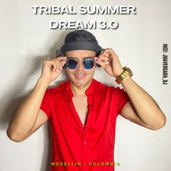 Tribal Summer Dream 3.0 Juan Vergara Dj