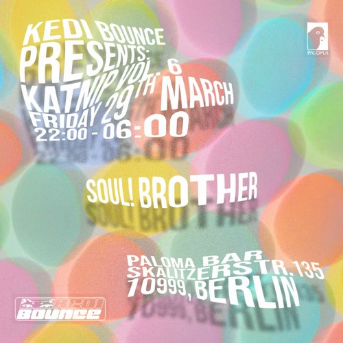 2024-03-29 Live At Kedi Bounce (Soul! Brother)