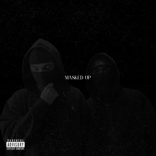 Masked Up Ft. (Lil Jayko)
