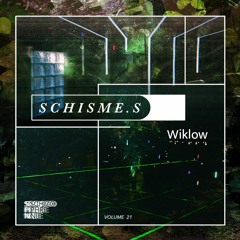 schisme.s vol. 21 - Wiklow