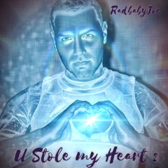 U Stole My Heart 2