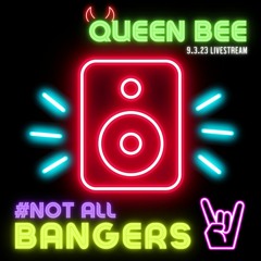 9/3/23 Livestream - Not All Bangers, Part 1