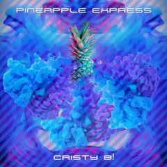 Pineapple Express prod by LexZyne Productions