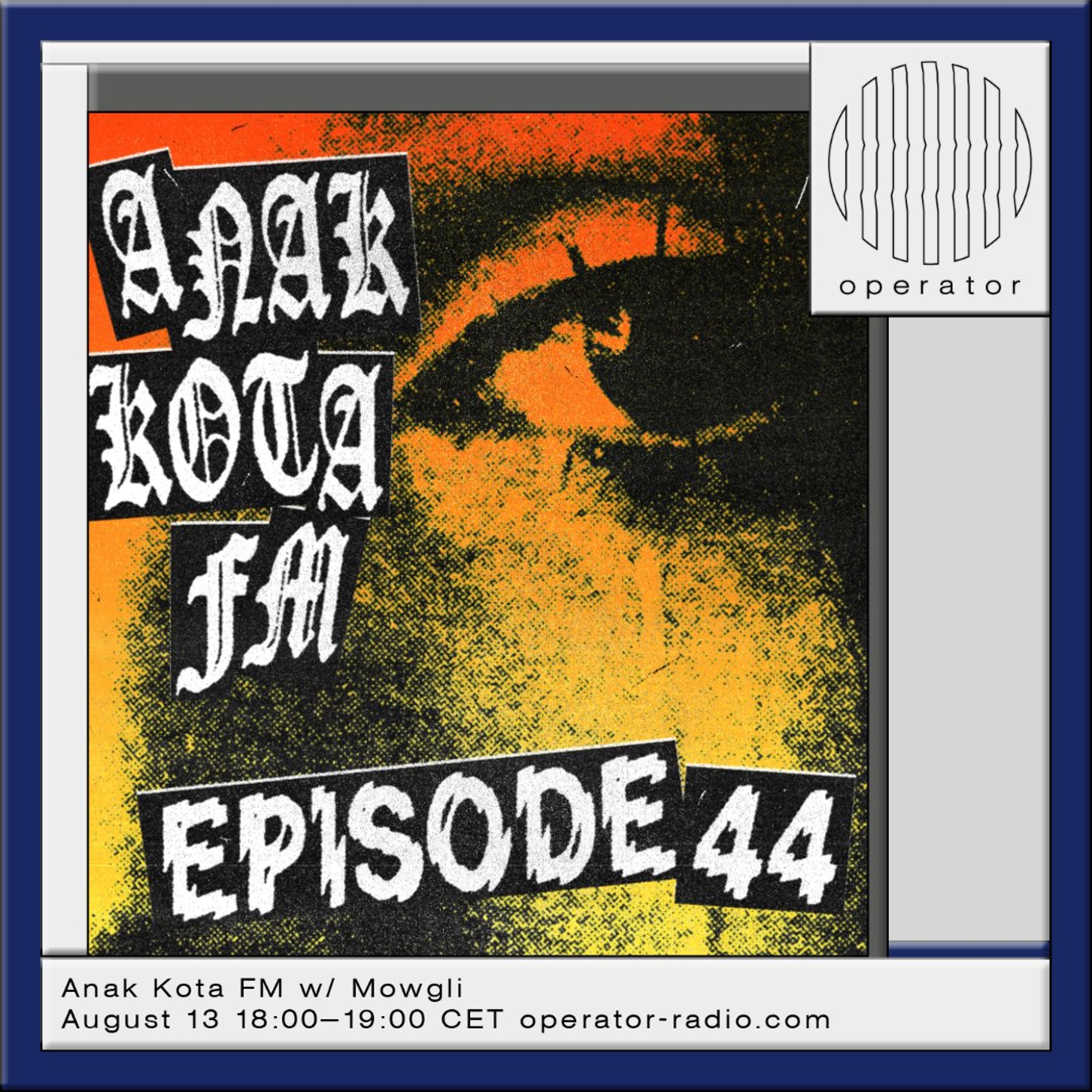 Anak Kota FM w/ Mowgli - 13th August 2026 episode artwork