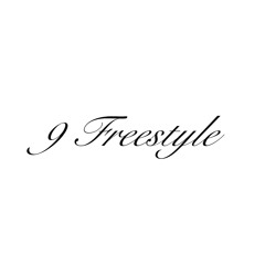 9 Freestyle