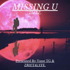 Missing You Freestyle (Feat. DeadboyViaell)