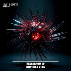 BLIVION X VTTX FEAT. SLY - KLARTRAUM