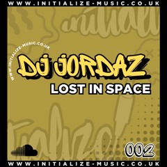 DJ JORDAZ - LOST IN SPACE (Sample) 002 *OUT NOW*