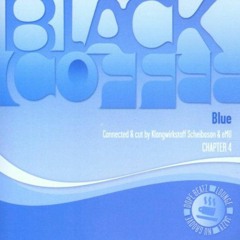 Black Coffee 4 (2002) Compiled & Mixed By Scheibosan & EMU