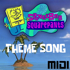 [MIDI] SpongeBob SquarePants Theme (With Lyrics!) - v1.1