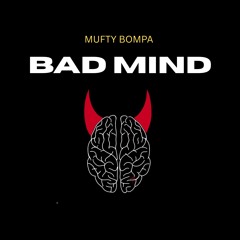 Bad Mind