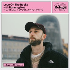 Love On The Rocks - Running Hot - 21 Mar 2024