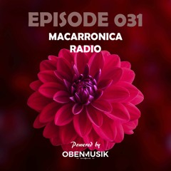 Macarronica Radio - Episode 031