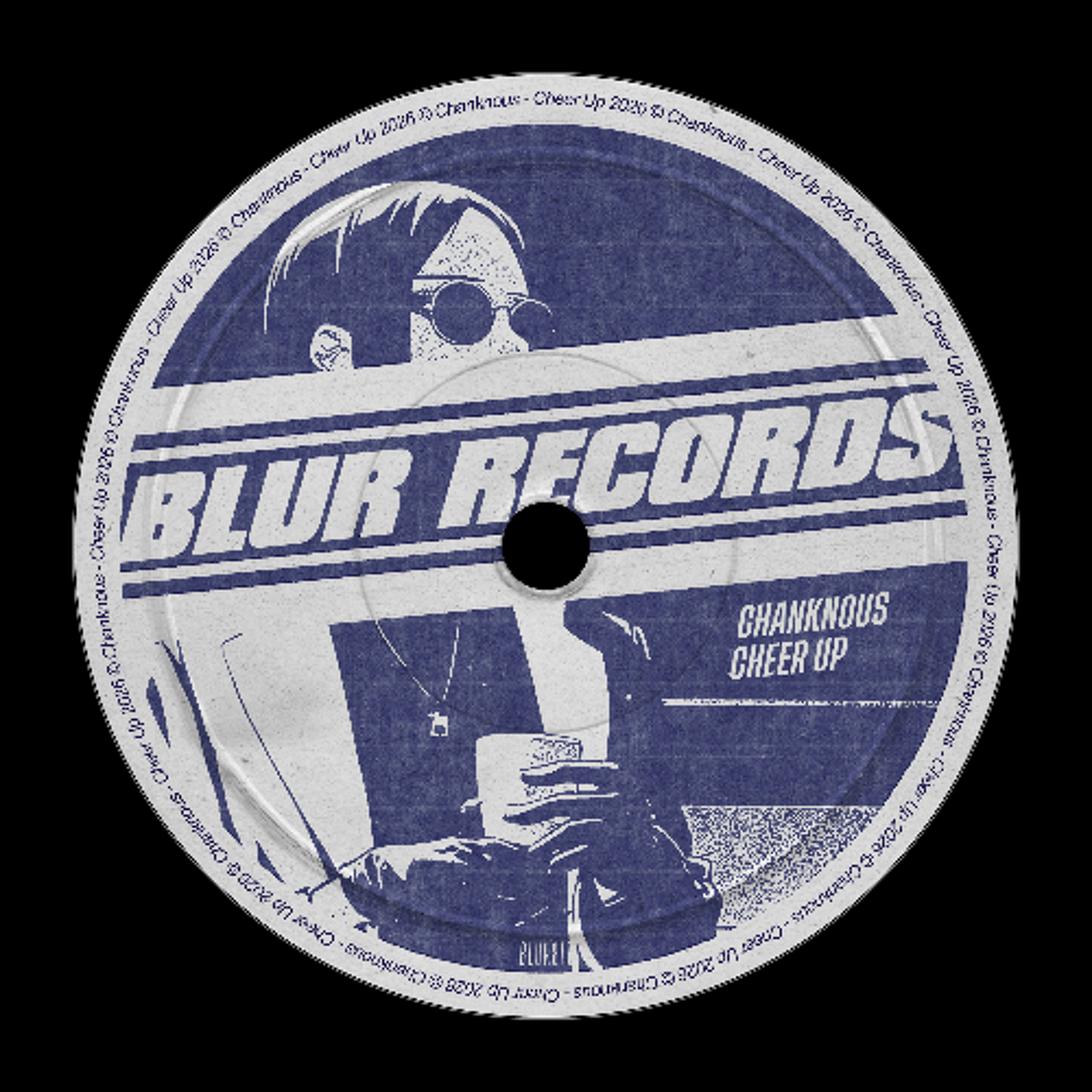 PREMIERE: Chanknous -  Cheer Up [Blur Records] episode artwork