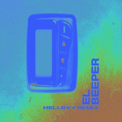 El beeper (Hellbvy Remix)