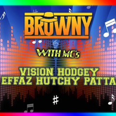 Dj Browny Mc Vision Hodgey Effaz Hutchy Patta
