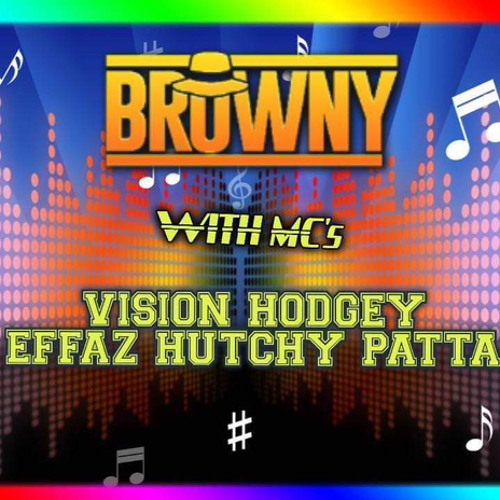 Dj Browny Mc Vision Hodgey Effaz Hutchy Patta