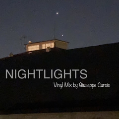 Nightlights - Italo Disco Vinyl Mix By Giuseppe Curcio