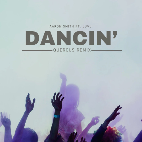 Aaron Smith - Dancin' Ft. Luvli (Quercus Speed Garage Remix) [Free DL]