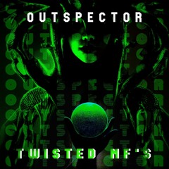 Outspector - Twised MFs