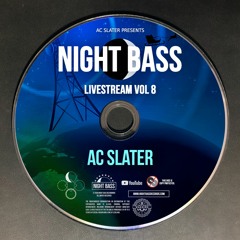 AC Slater - Live @ Night Bass Livestream Vol 8 (December 17, 2020)