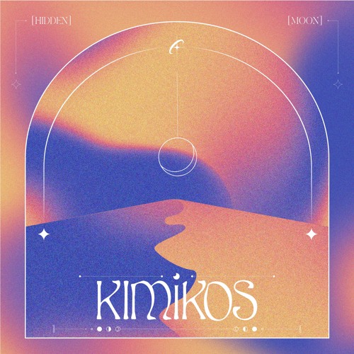 KIMIKOS - Hidden Moon