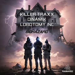 RAG013 Killer Traxx & Dinamik & Lobotomy Inc - Biohazard