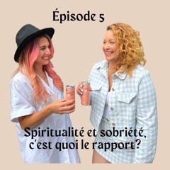 Spiritualité Et Sobriété, C'est Quoi Le Rapport ?