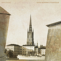 Good Morning Stockholm