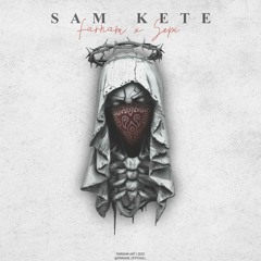 Sam Kete ( Ft Sepi )