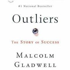 [PDF] ✔️ eBooks Outliers: The Story of Success Full Audiobook
