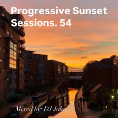Progressive Sunset Sessions 54