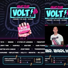 Mr. Early @ Volt! Fight Club 1 Julio 2022.mp3