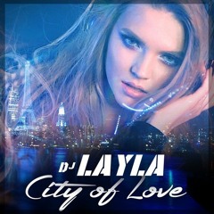 9A Em [Em-C-G-D] - DJ Layla - City Of Love 2023 [ Steven RMD ⍚  ] #Private