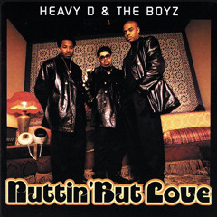 Heavy D - Nuttin But Love (2020 Remix)