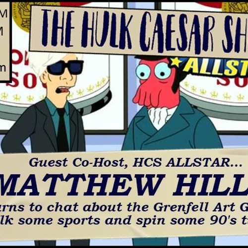 The Hulk Caesar Show - August 24, 2022 - Matthew Hills ALLSTARS