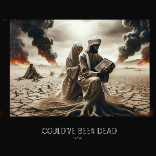 Could’ve Been Dead